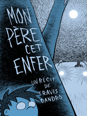 cover image of Mon père, cet enfer